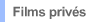 Films priv�s